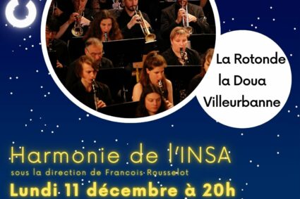Le 11 Décembre 2023 – 20H – Harmonie de l’INSA Lyon – en concert !